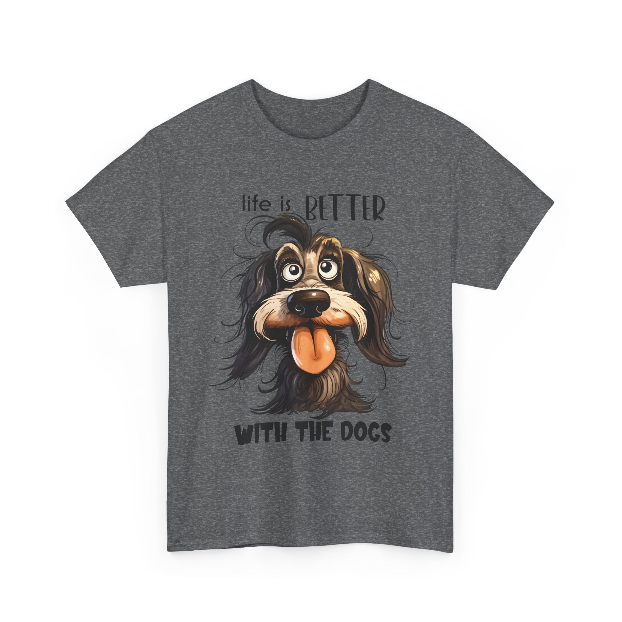 Life is Better with the Dogs Unisex Tee, Funny Dog Lover T-Shirt, Pet Gift, Dog Mom Shirt, Animal Lover Apparel