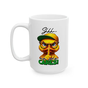 no one cares funny duck sarcasm  coffee Mug - Perfect Gift for Animal Lovers,  Tea Enthusiasts, Birthdays, or Special Occasions