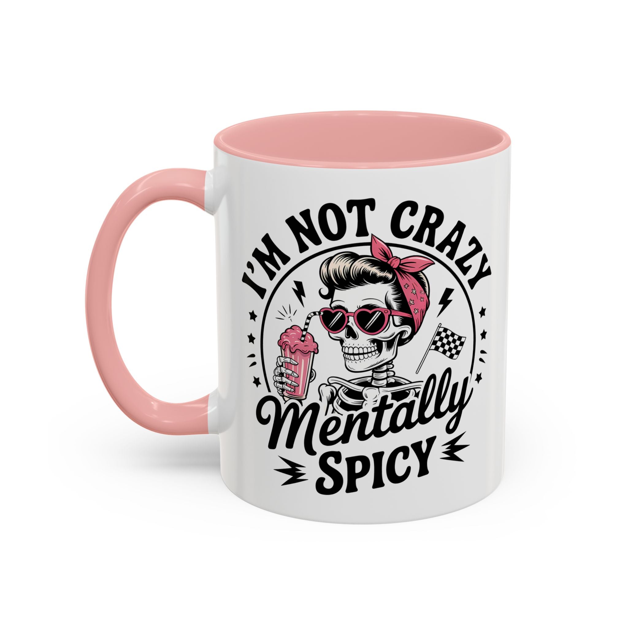 Mentally Spicy I'm not crazy Coffee Mug - Fun Quote for Coffee Lovers adult humor mental health