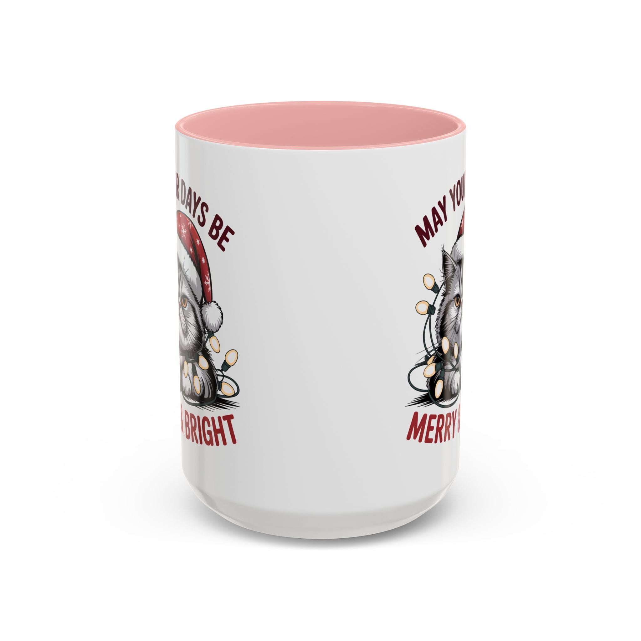 Funny Holiday Cat Mug - "May Your Days Be Merry & Bright"
