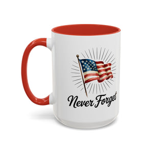 Patriotic Never Forget Coffee Mug - 11oz & 15oz USA flag