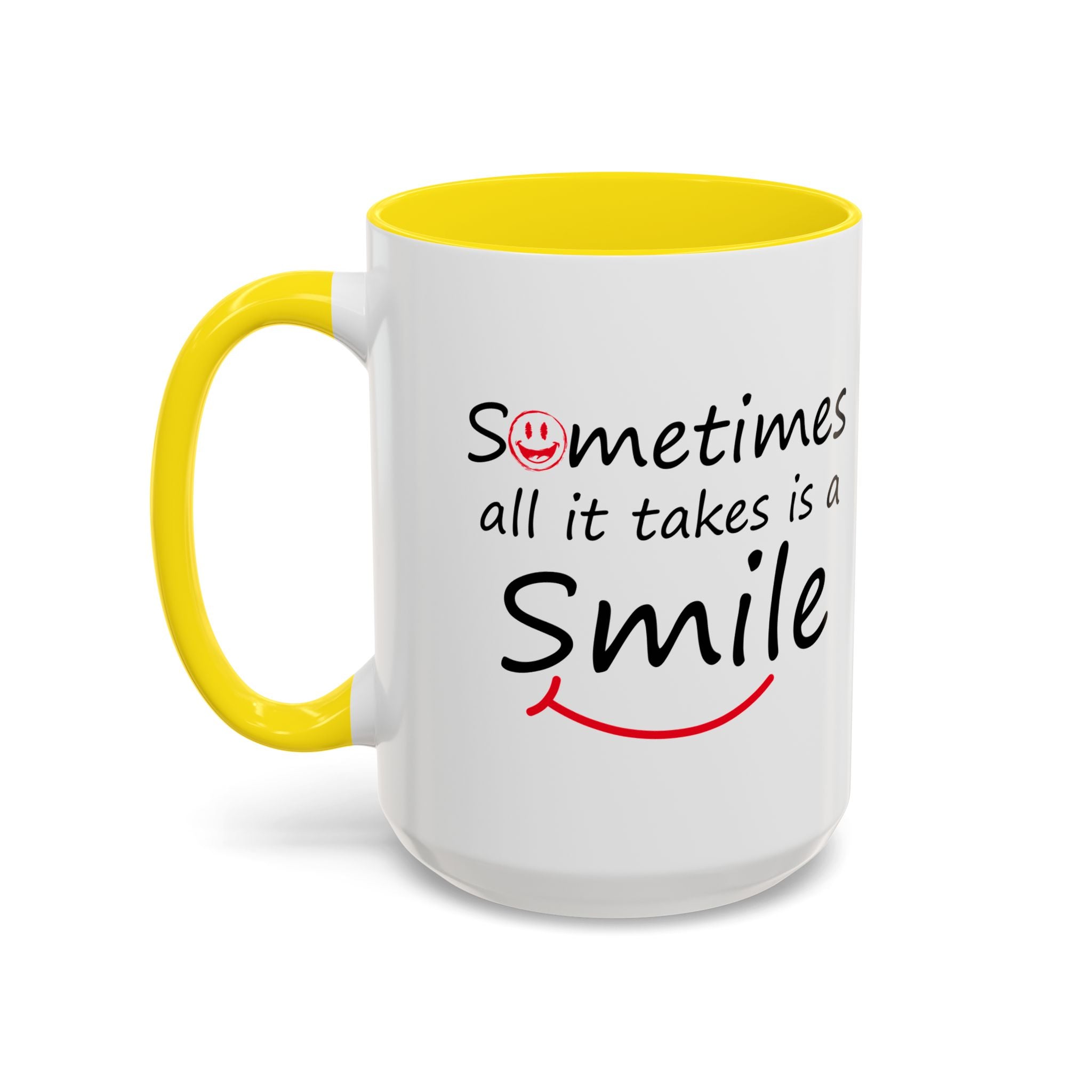 Inspirational Coffee Mug - "Sometimes All It Takes is a Smile" - Perfect Gift for Friends and Family