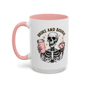 Broke and Bougie Coffee Mug, Skeleton Mug, Halloween Mug, Unique Gift for Coffee Lovers, Spooky Decor