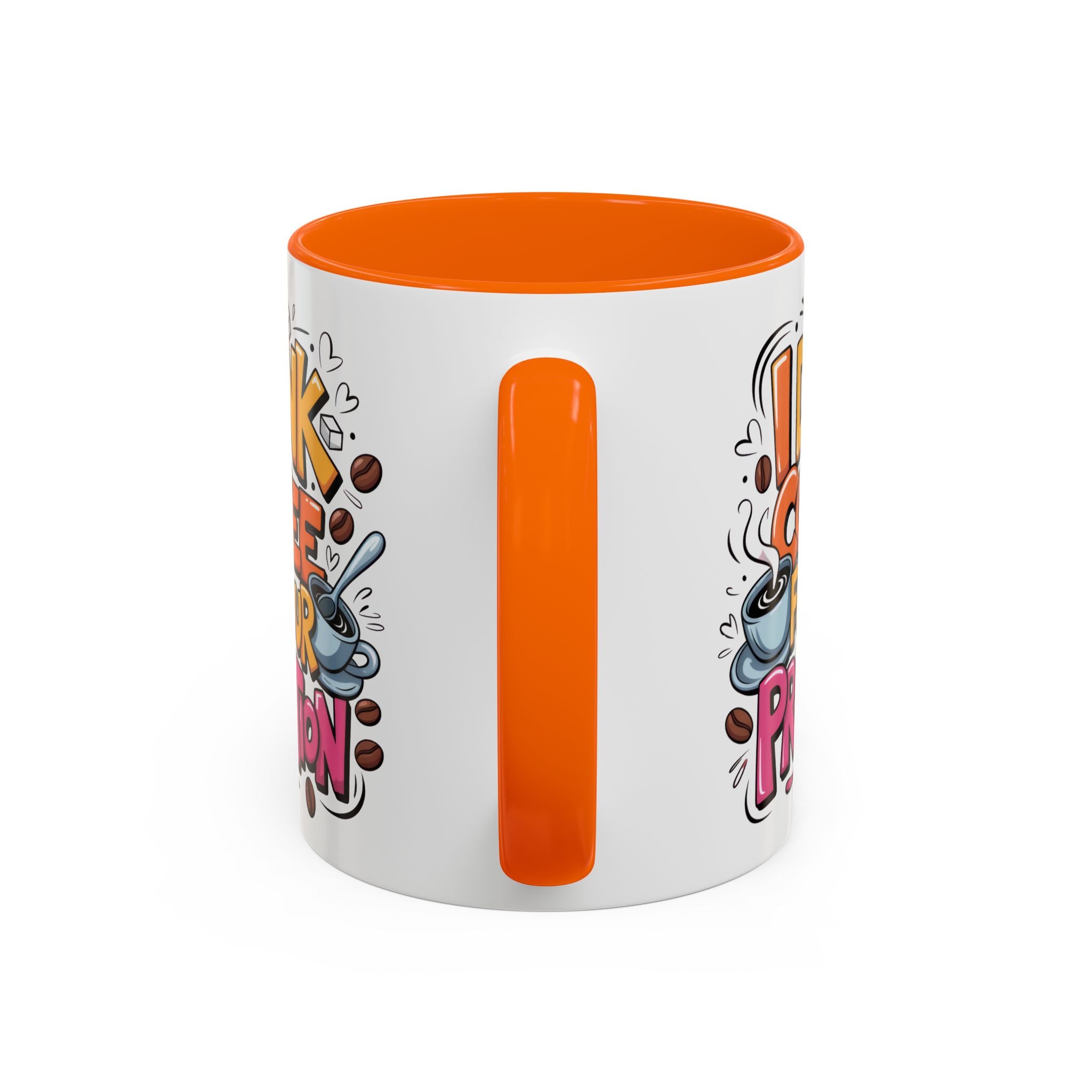 Funny Coffee Mug - I Drink Coffee for Your Protection sarcasm humor