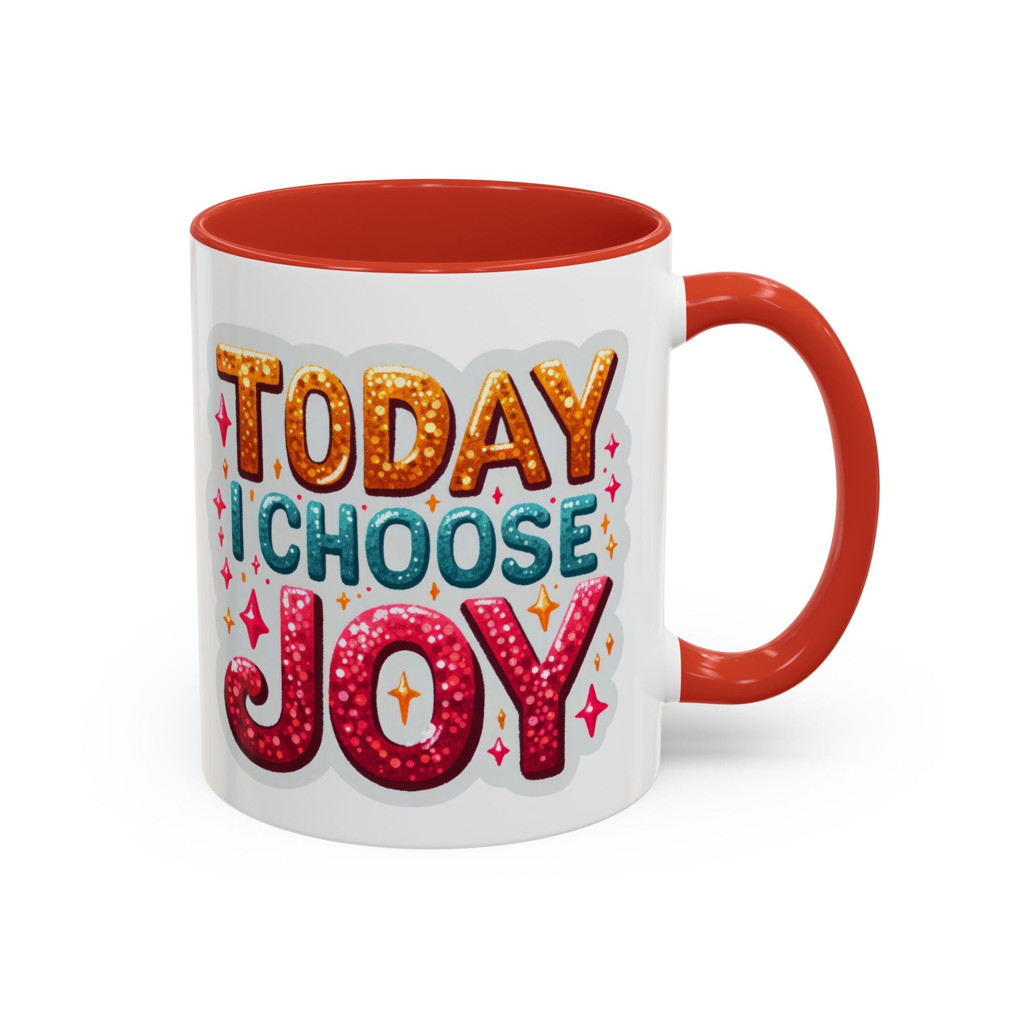 Accent Coffee Mug — "Today I Choose Joy" Inspirational Ceramic Mug