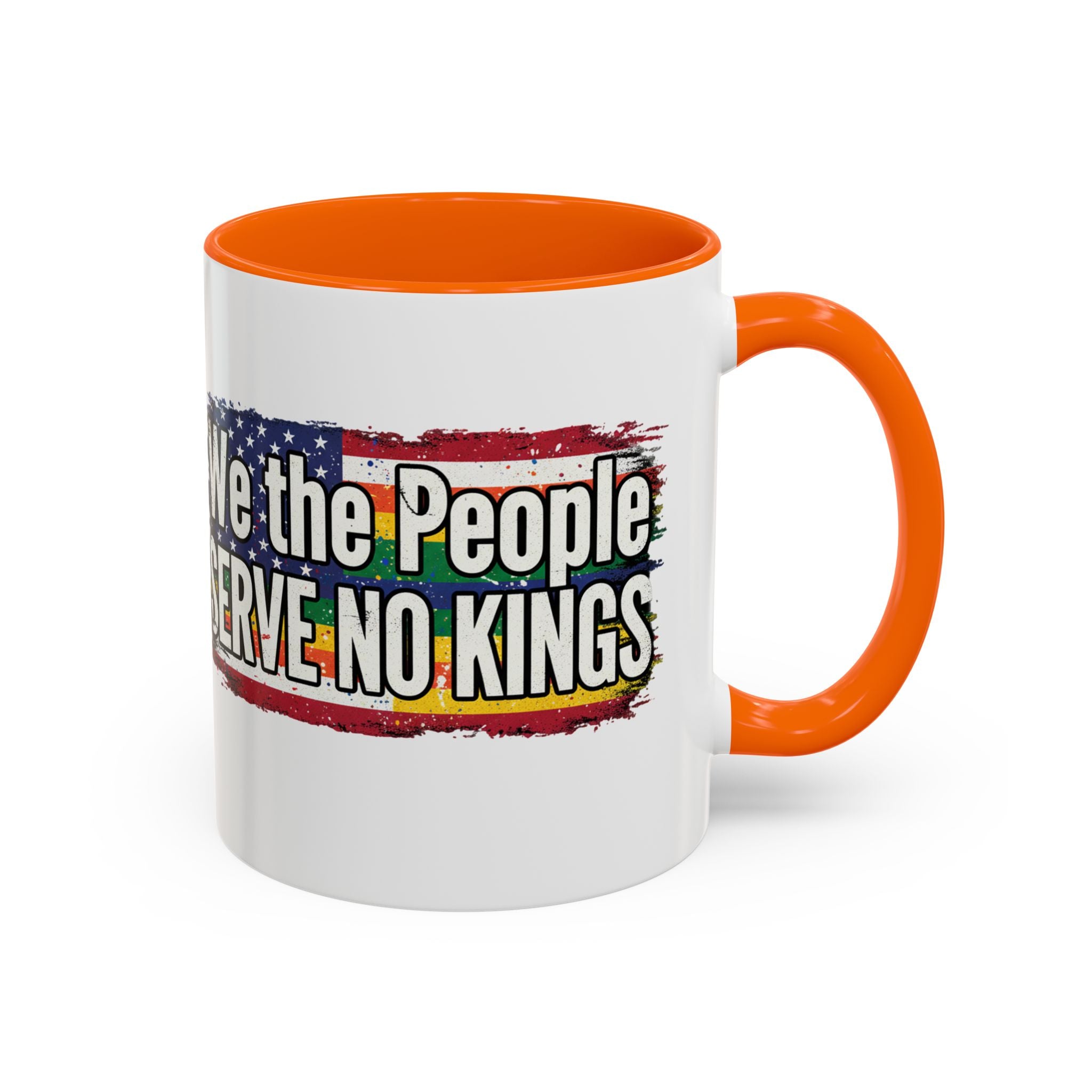Patriotic Coffee Mug - We the People serve no king