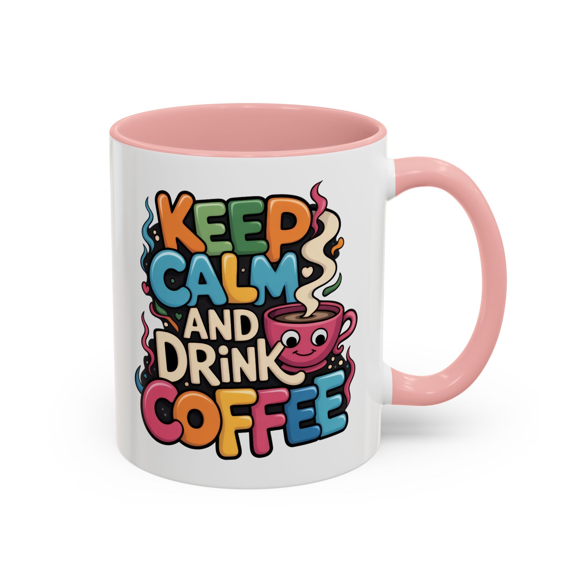 Keep Calm and Drink Coffee Mug - Fun Colorful Ceramic Coffee Cup funny