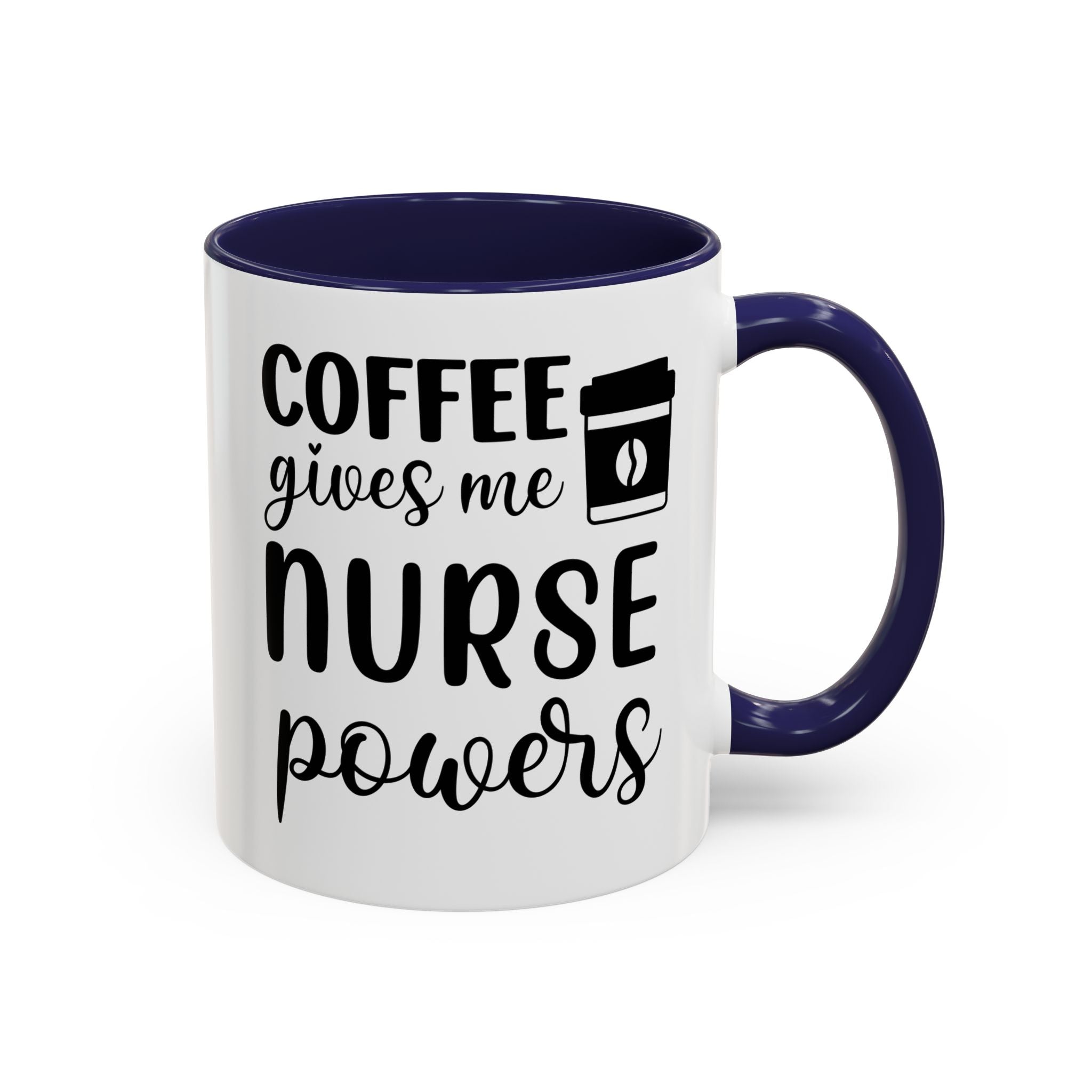 Nurse Coffee Mug, Funny Gift for Nurses, Coffee Lover's Mug, Black Accent Tea Cup, Motivational Nurse Gift