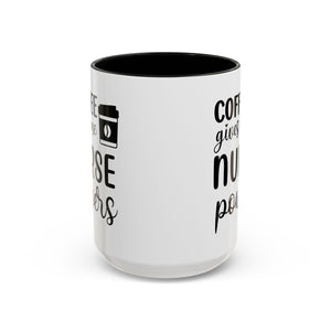 Nurse Coffee Mug, Funny Gift for Nurses, Coffee Lover's Mug, Black Accent Tea Cup, Motivational Nurse Gift