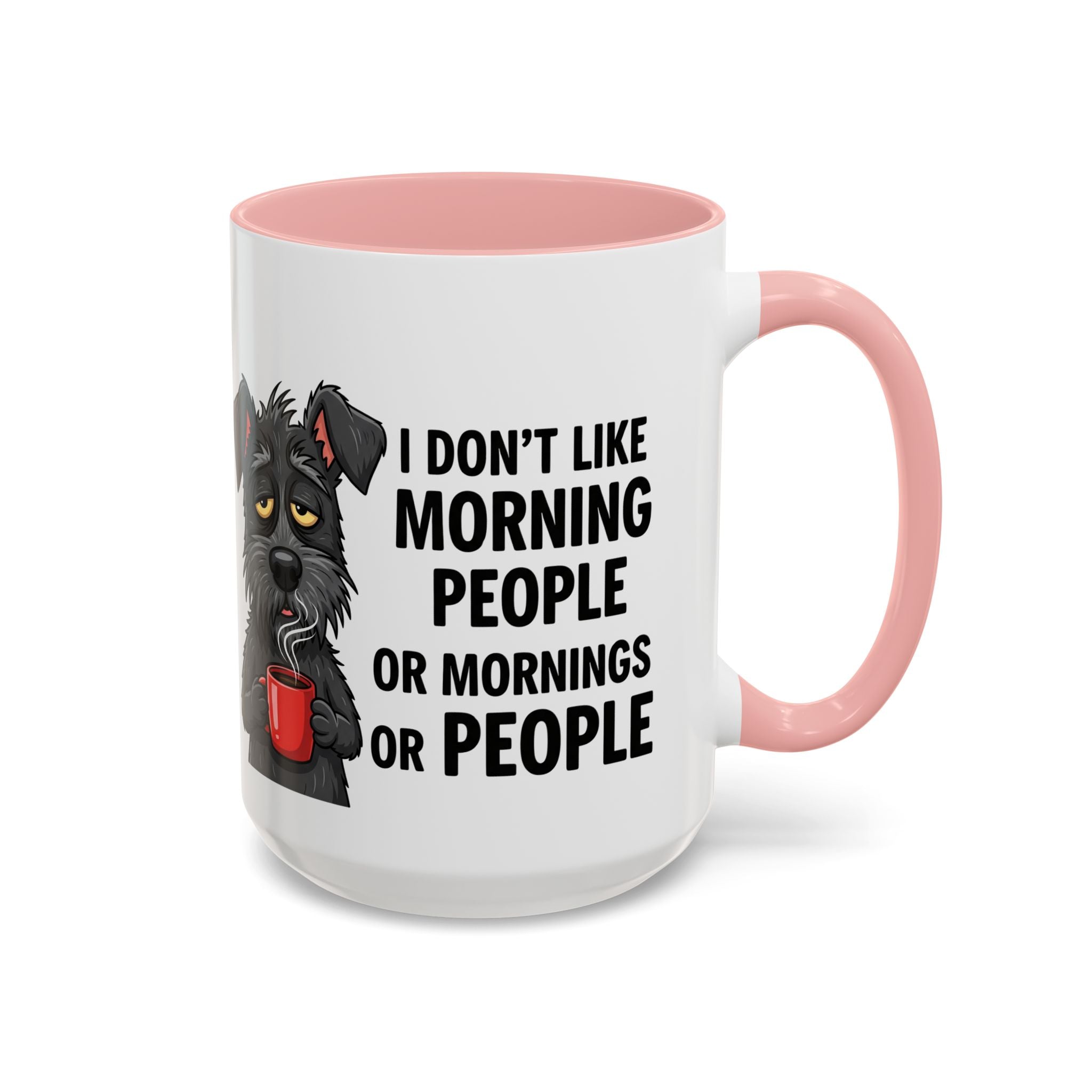 Funny Dog Coffee Mug - "I Don't Like Morning People"