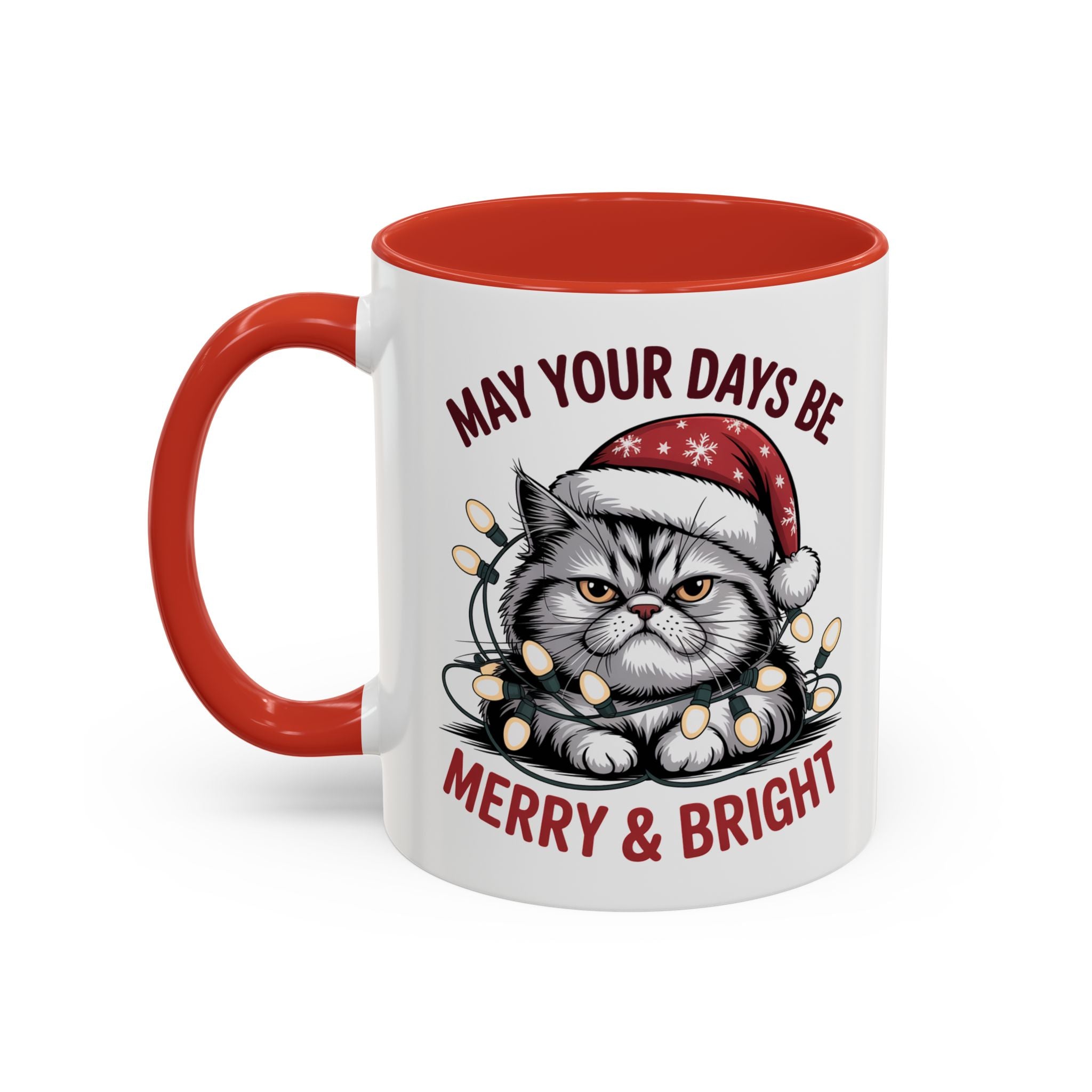 Funny Holiday Cat Mug - "May Your Days Be Merry & Bright"