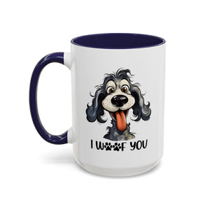 Dog Lover's Accent Coffee Mug - I Woof You, Pet Gift, Animal Lover Cup, Dog Mom Mug, Cute Dog Design, Fun Coffee Cup