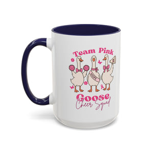 cancer awareness Team Pink Goose Cheer Squad Coffee Mug - Cute Animal Mug for Fun Gifts,   Home Decor/Office Use