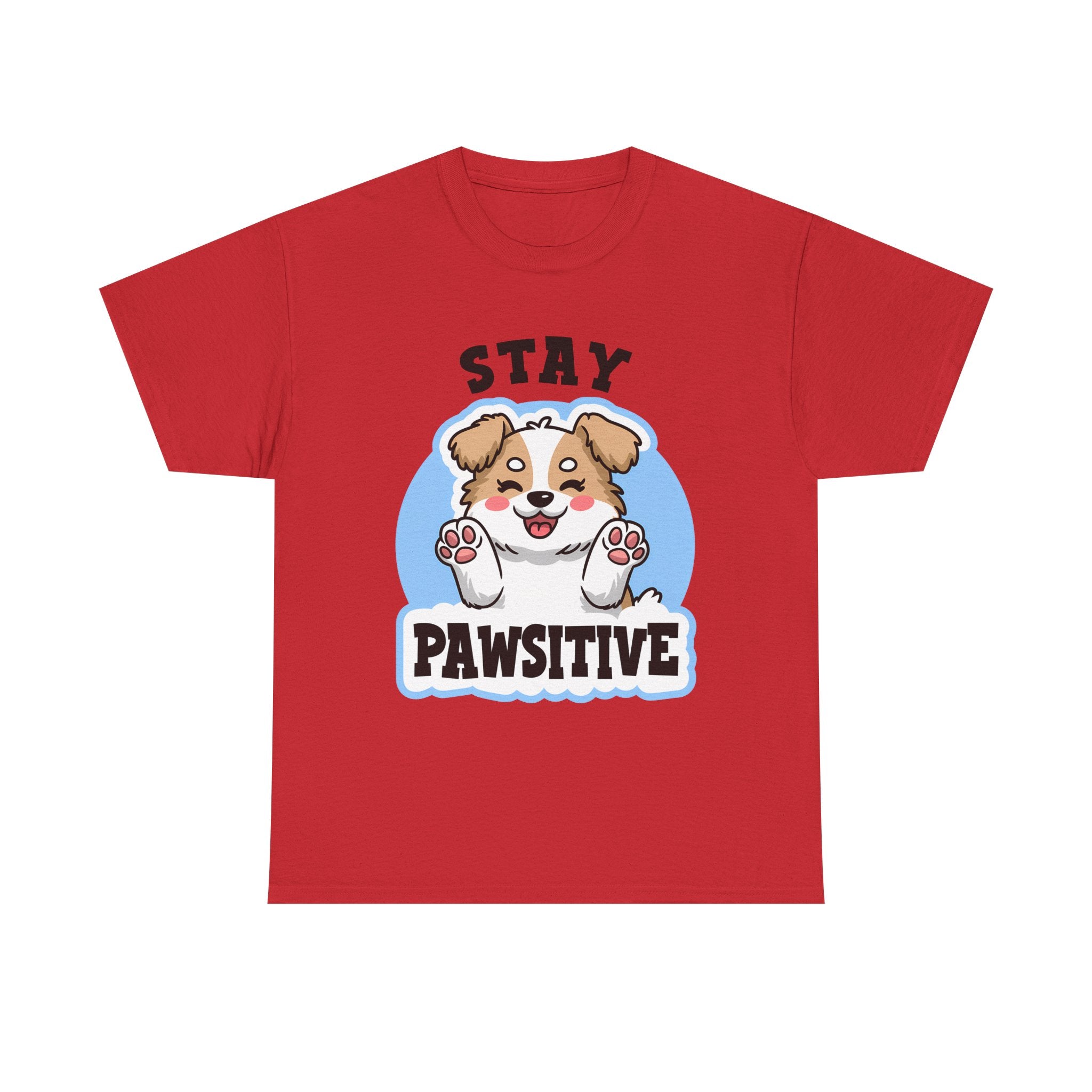 Stay Pawsitive Dog Lover Tee - Unisex Heavy Cotton T-Shirt funny humor