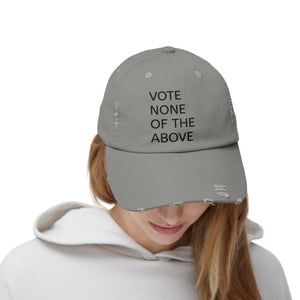 vote none of the above Unisex Distressed Cap