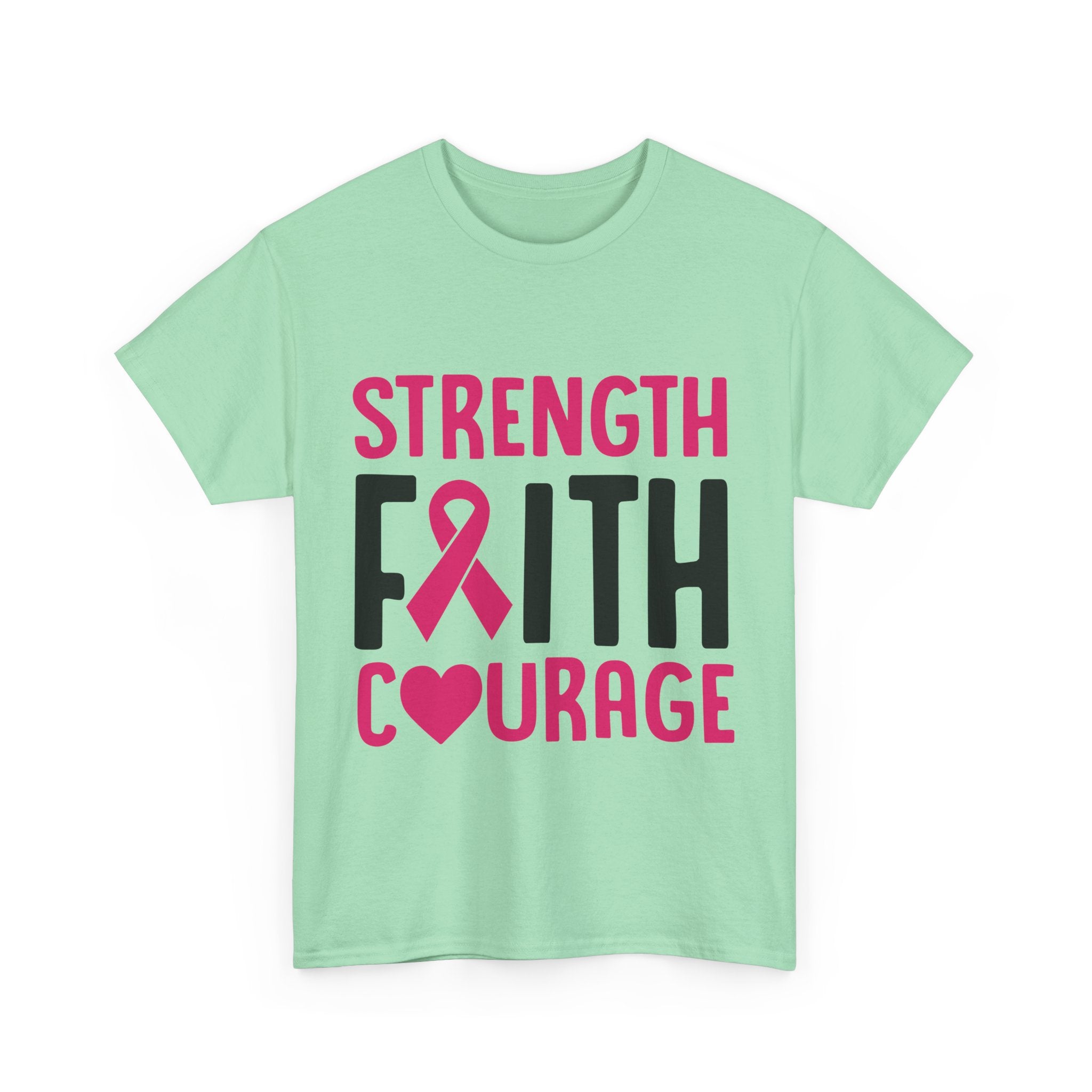 Supportive Statement Tee - Strength, Faith, Courage, Breast Cancer Awareness Shirt, Unisex Cotton Tee, Gift for Her, Inspirational Wear