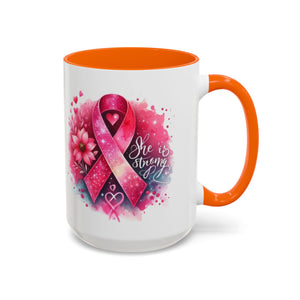 Breast Cancer Awareness Coffee Mug - Inspirational Gift, Motivational Drinkware, Supportive Cup, Pink Ribbon Design, She Is Strong