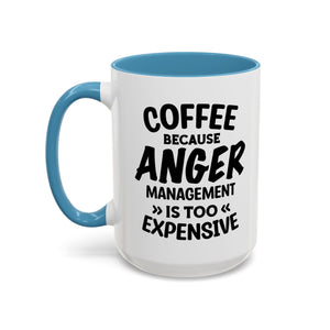 Funny Anger Management Coffee Mug, Gift for Coffee Lovers, Stress Relief, Black Accent, Humorous Cup for Friends, Office Humor, Funny Gifts