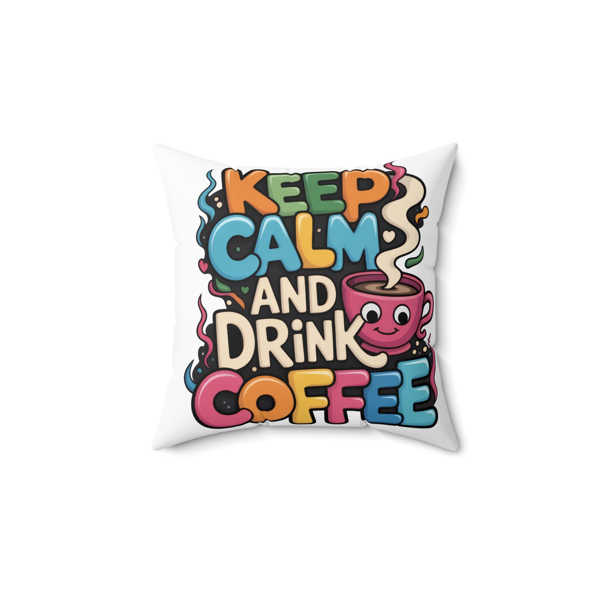 Keep Calm and Drink Coffee Pillow funny