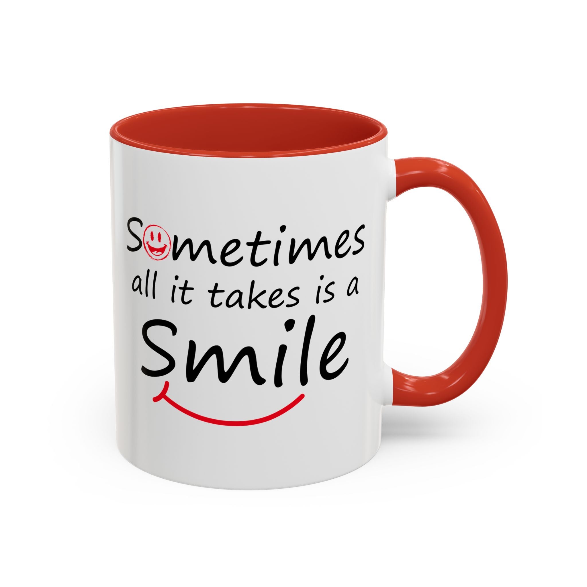 Inspirational Coffee Mug - "Sometimes All It Takes is a Smile" - Perfect Gift for Friends and Family