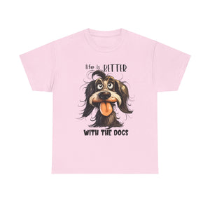 Life is Better with the Dogs Unisex Tee, Funny Dog Lover T-Shirt, Pet Gift, Dog Mom Shirt, Animal Lover Apparel