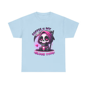 grim reaper coffee is my blood type Unisex Heavy Cotton Tee by the x m world