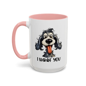 Dog Lover's Accent Coffee Mug - I Woof You, Pet Gift, Animal Lover Cup, Dog Mom Mug, Cute Dog Design, Fun Coffee Cup