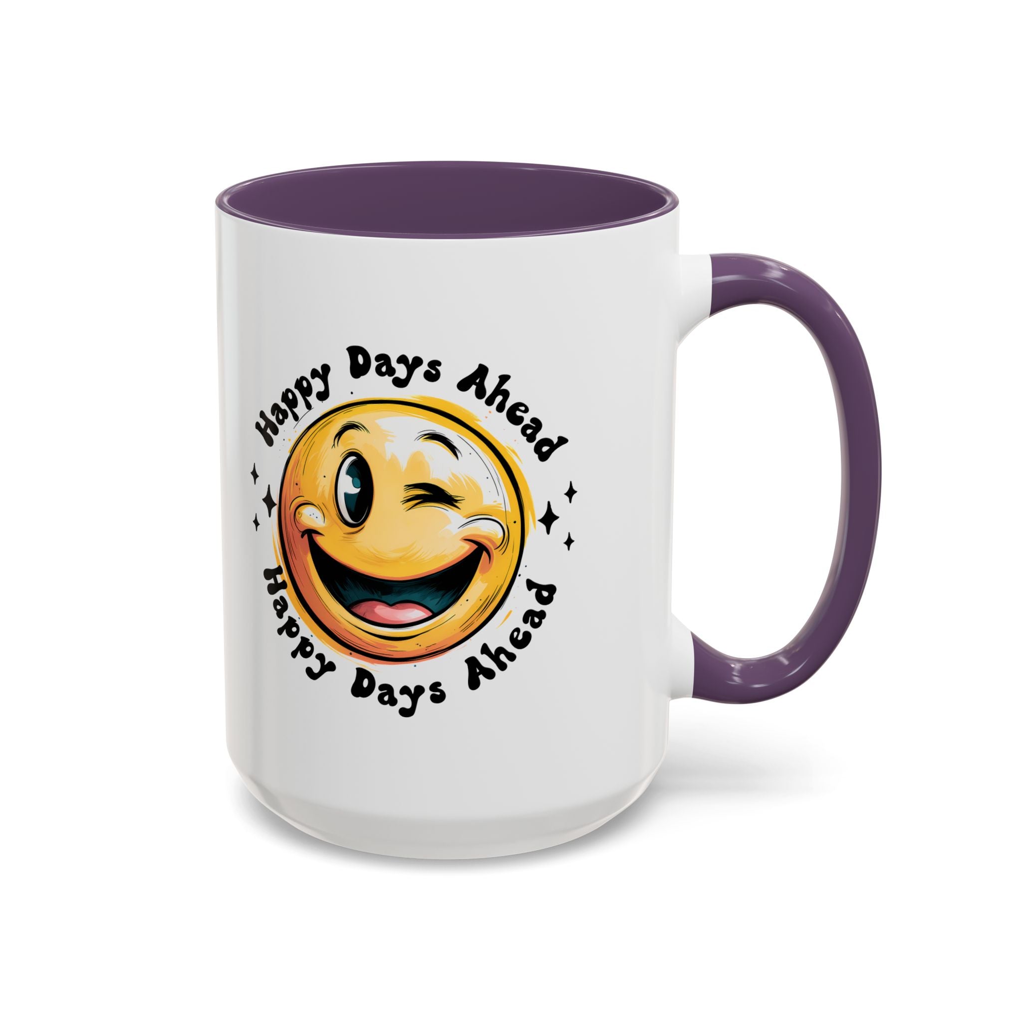 Happy Days Ahead Coffee Mug - Smiley Face Design - 11oz & 15oz