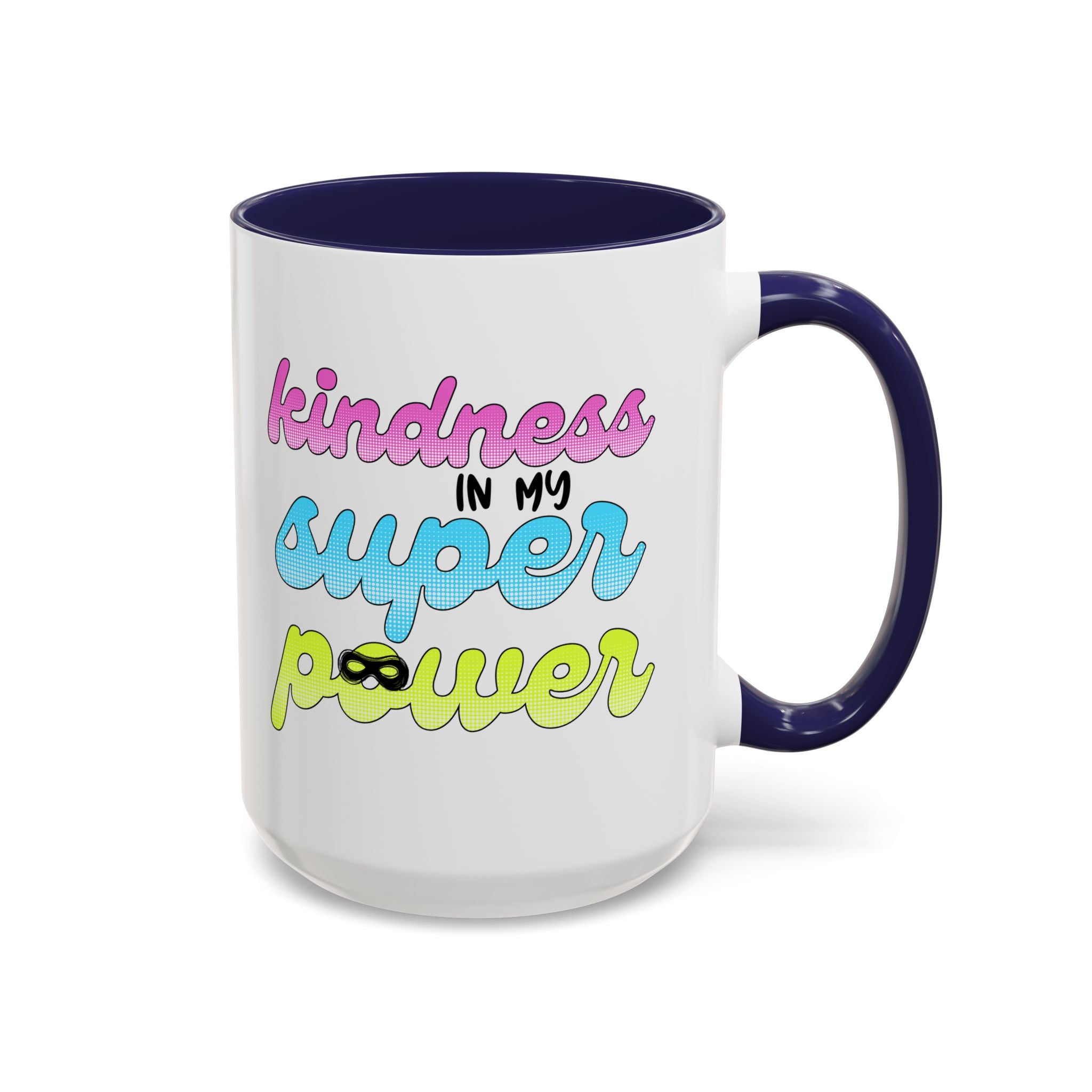 Kindness Superpower Coffee Mug, Inspirational Gift for Friends, Motivational Work Mug, Cute Drinkware for All Occasions, Unique