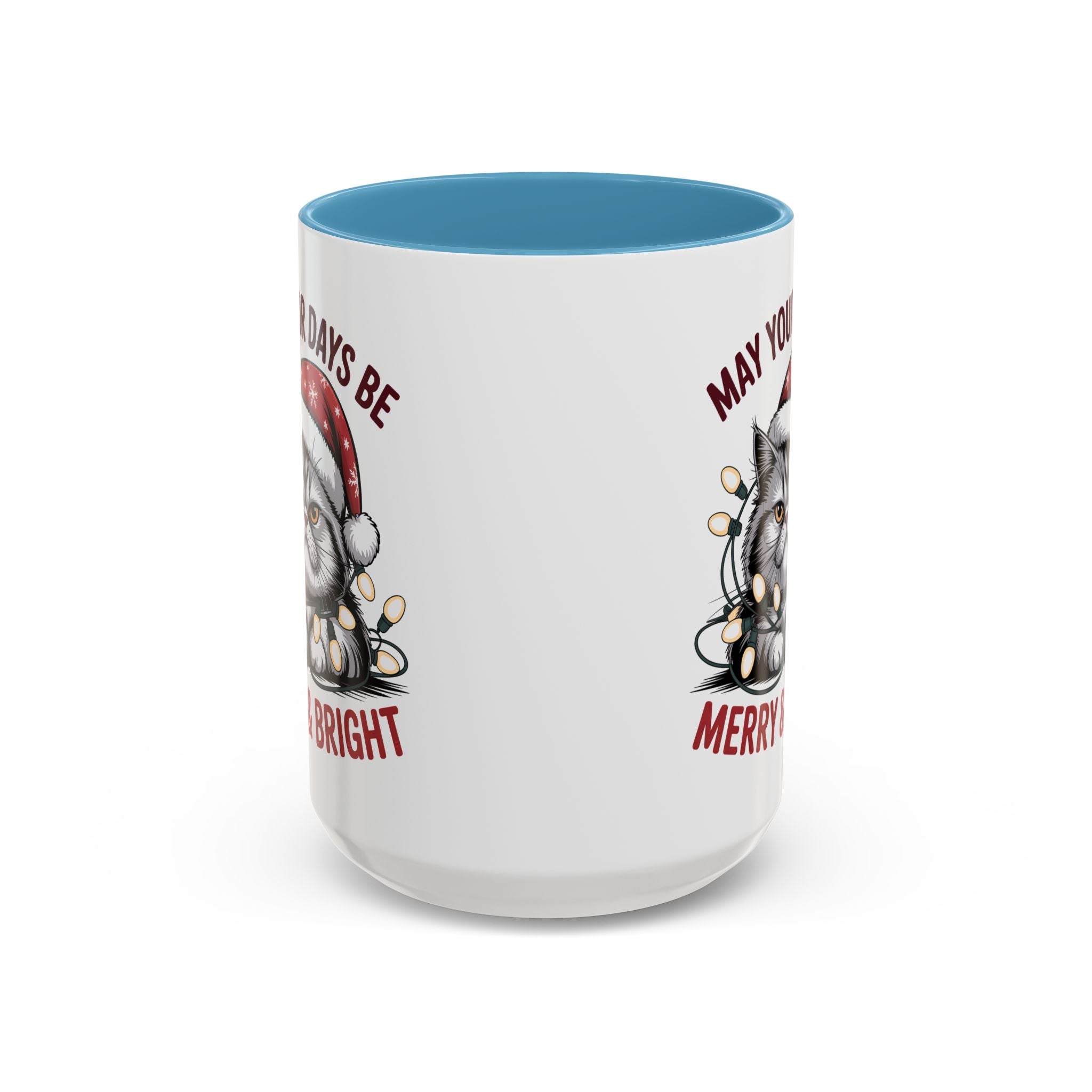 Funny Holiday Cat Mug - "May Your Days Be Merry & Bright"