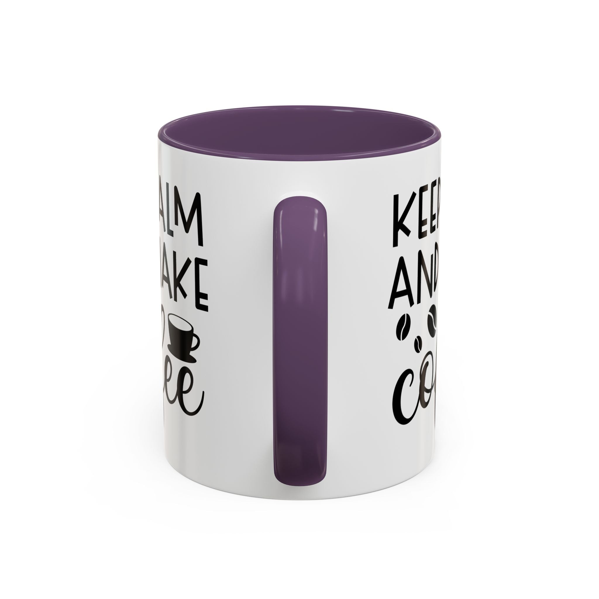 Keep Calm Coffee Mug - Fun Gift for Coffee Lovers, Kitchen Decor, Motivational Drinkware, Homebrew Enthusiast, Daily Motivation