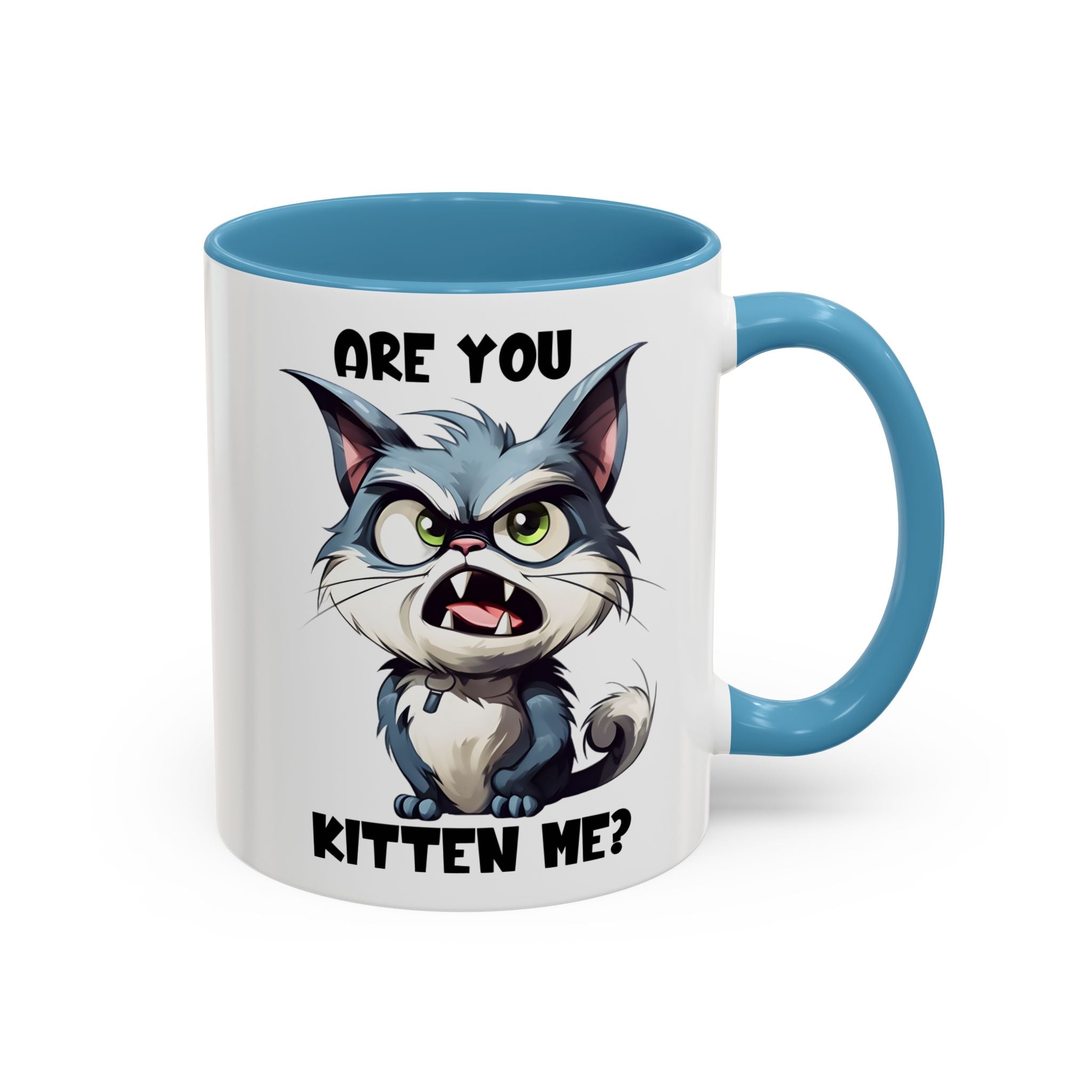 Are You Kitten Me? Funny Cat Coffee Mug — Accent 11/15oz