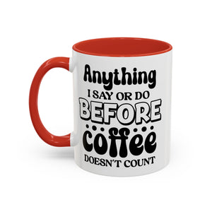 Coffee Lovers Mug - Funny Quote Ceramic Drinkware, Ideal for Gift, Kitchen Decor, Birthday, Coffee Break, Daily Motivation
