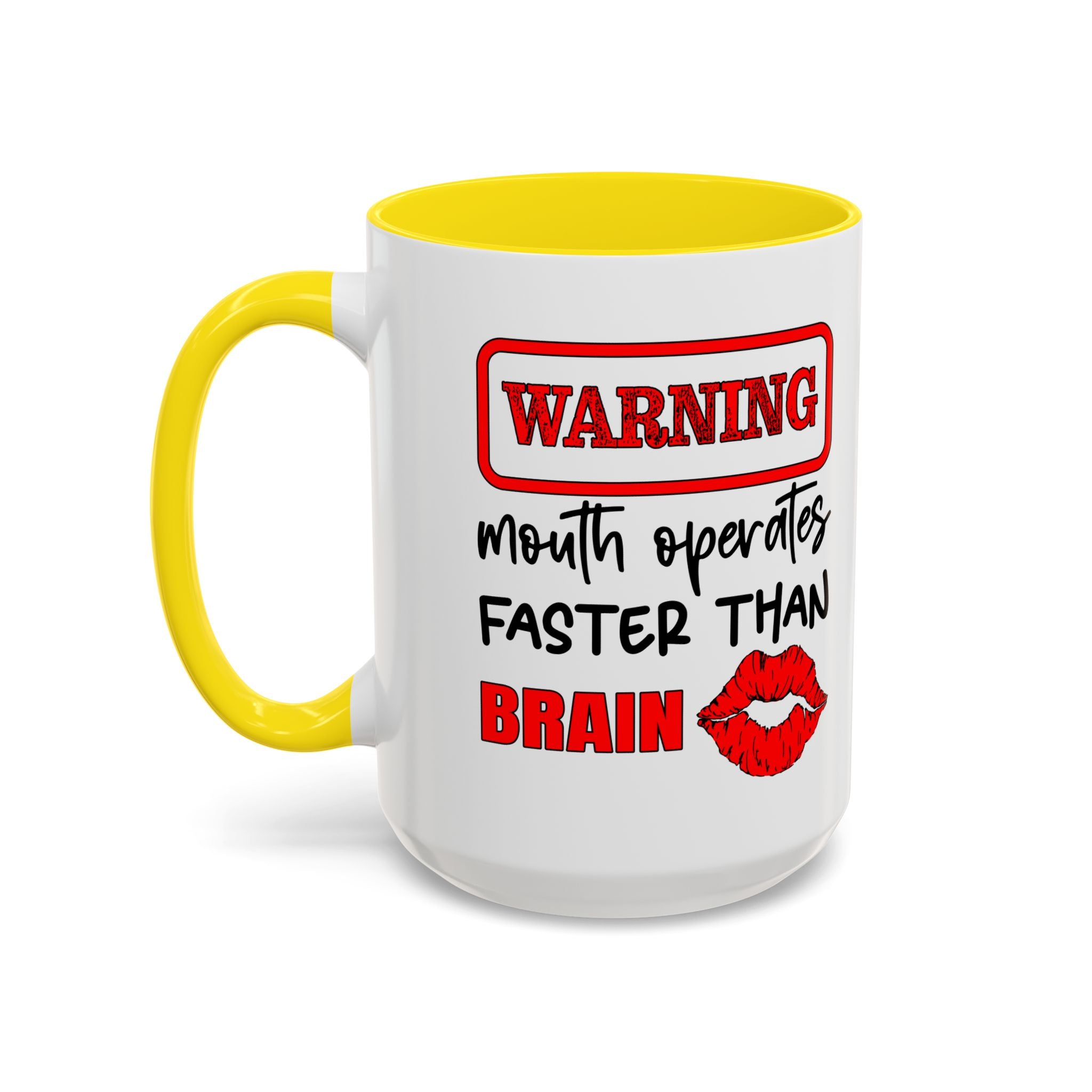 Funny Warning Coffee Mug - 'Mouth Operates Faster Than Brain' - Perfect for Coffee Lovers