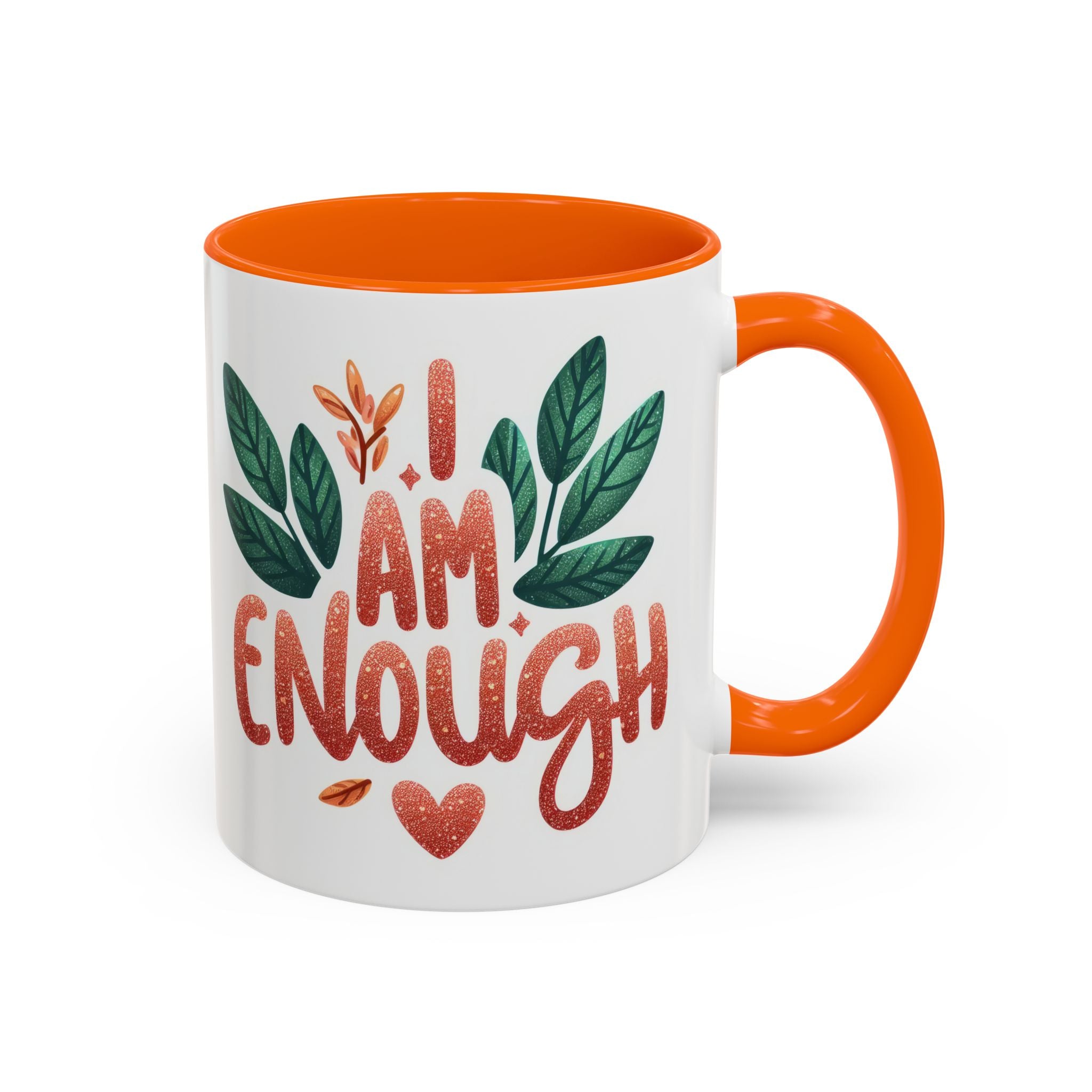 I Am Enough Mug — Inspirational Accent Coffee Cup with Botanical Design (11/15oz)