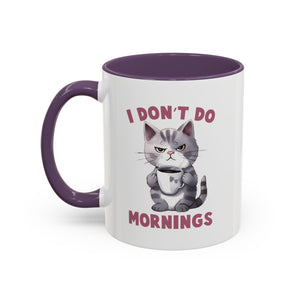 Funny Cat Coffee Mug, Cute Gift for Cat Lovers, I Don't Do Mornings, Black Accent Mug, Coffee Lover's Humor, Gift for Pet Owners