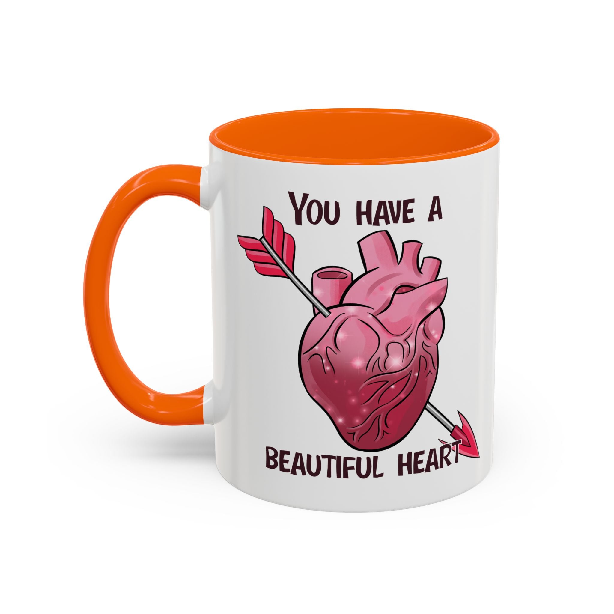 You Have a Beautiful Heart Accent Coffee Mug — Pink Anatomical Heart  Valentine Gift