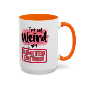 Limited Edition Weird Coffee Mug - Unique Gift for Quirky Souls funny