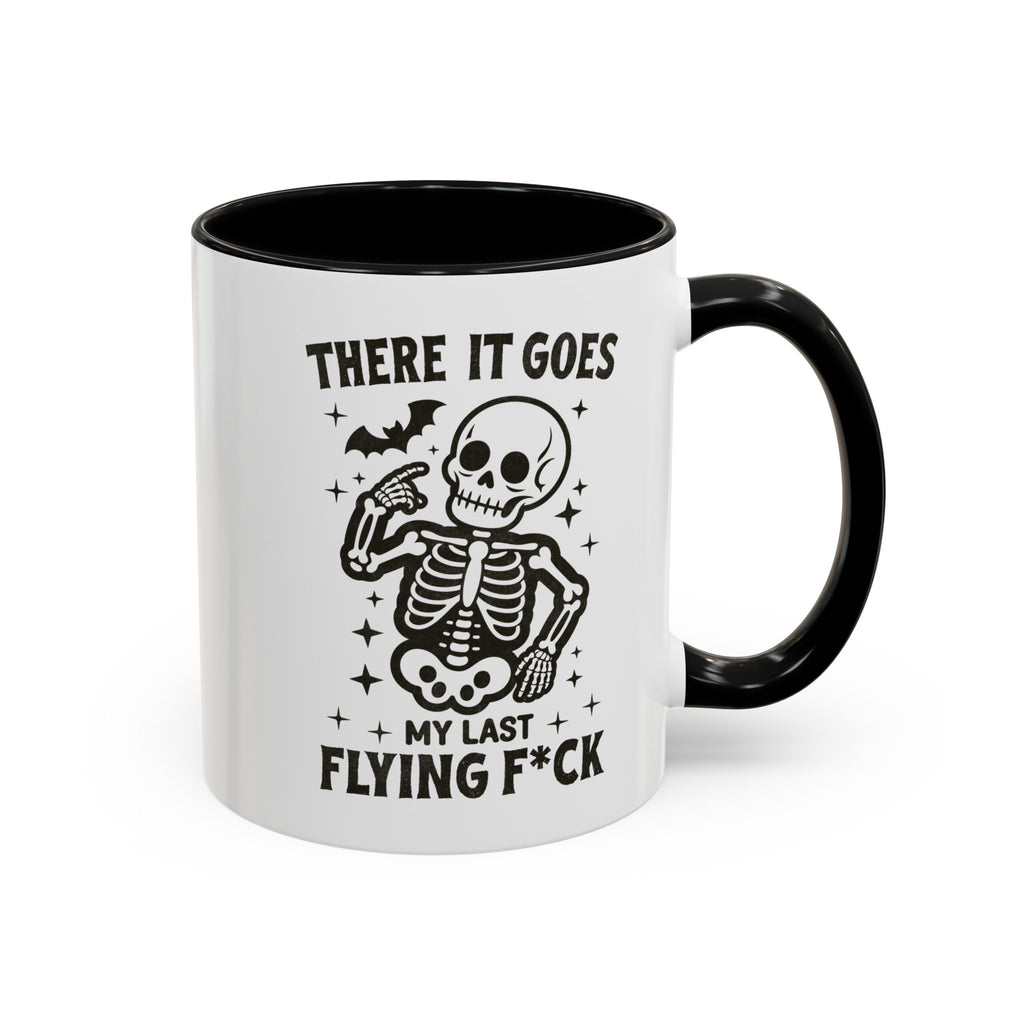 There It Goes Skeleton Coffee Mug – 'My Last Flying F*ck' Funny Gothic Accent Mug (11/15oz)