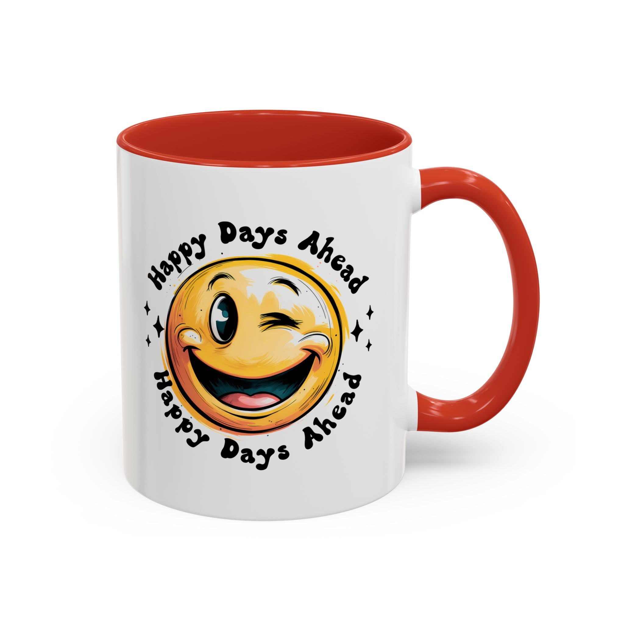 Happy Days Ahead Coffee Mug - Smiley Face Design - 11oz & 15oz