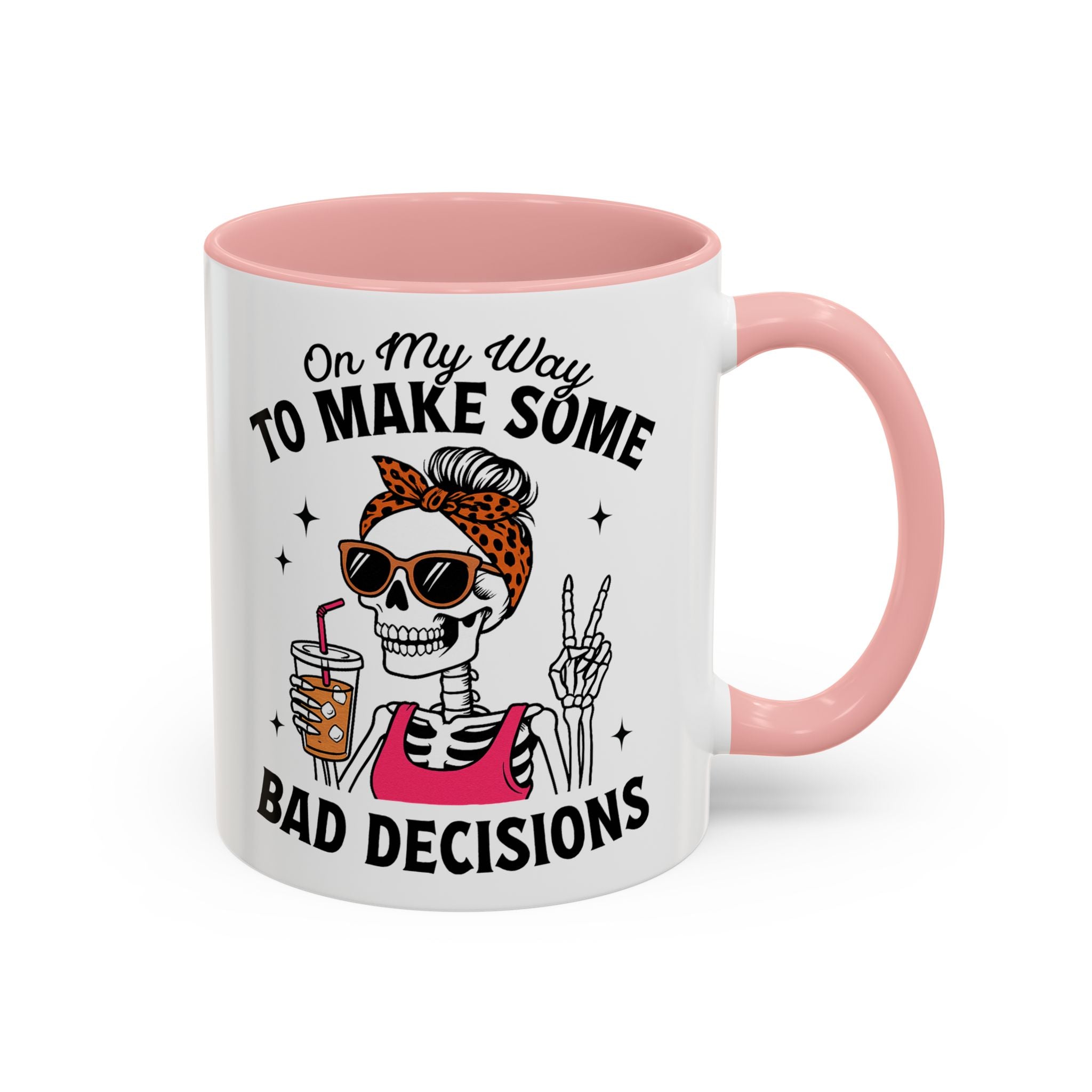 On My Way To Make Some Bad Decisions Coffee Mug — Funny Skeleton Drinking Mug (11/15oz)