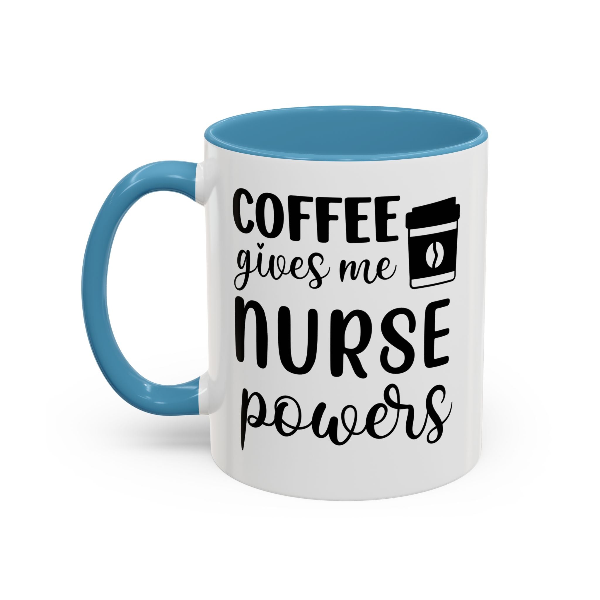 Nurse Coffee Mug, Funny Gift for Nurses, Coffee Lover's Mug, Black Accent Tea Cup, Motivational Nurse Gift