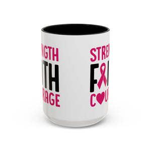 Inspirational Coffee Mug: Strength, Faith, Courage - Gift for Survivors, Awareness Events, Supportive Home Decor, Encouragement