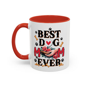Best Dog Mom Ever Coffee Mug - Perfect Gift for Dog Lovers, Pet Moms, Animal Lovers, Dog-Themed Kitchen Decor, Best Friend Gift