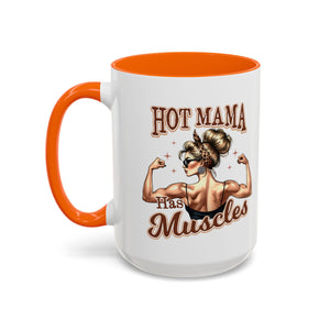 Hot Mama Coffee Mug: Empowerment, Gifts for Moms, Fitness Lovers, Best Friend, Funny Gift, Occasions: Birthdays, Holidays