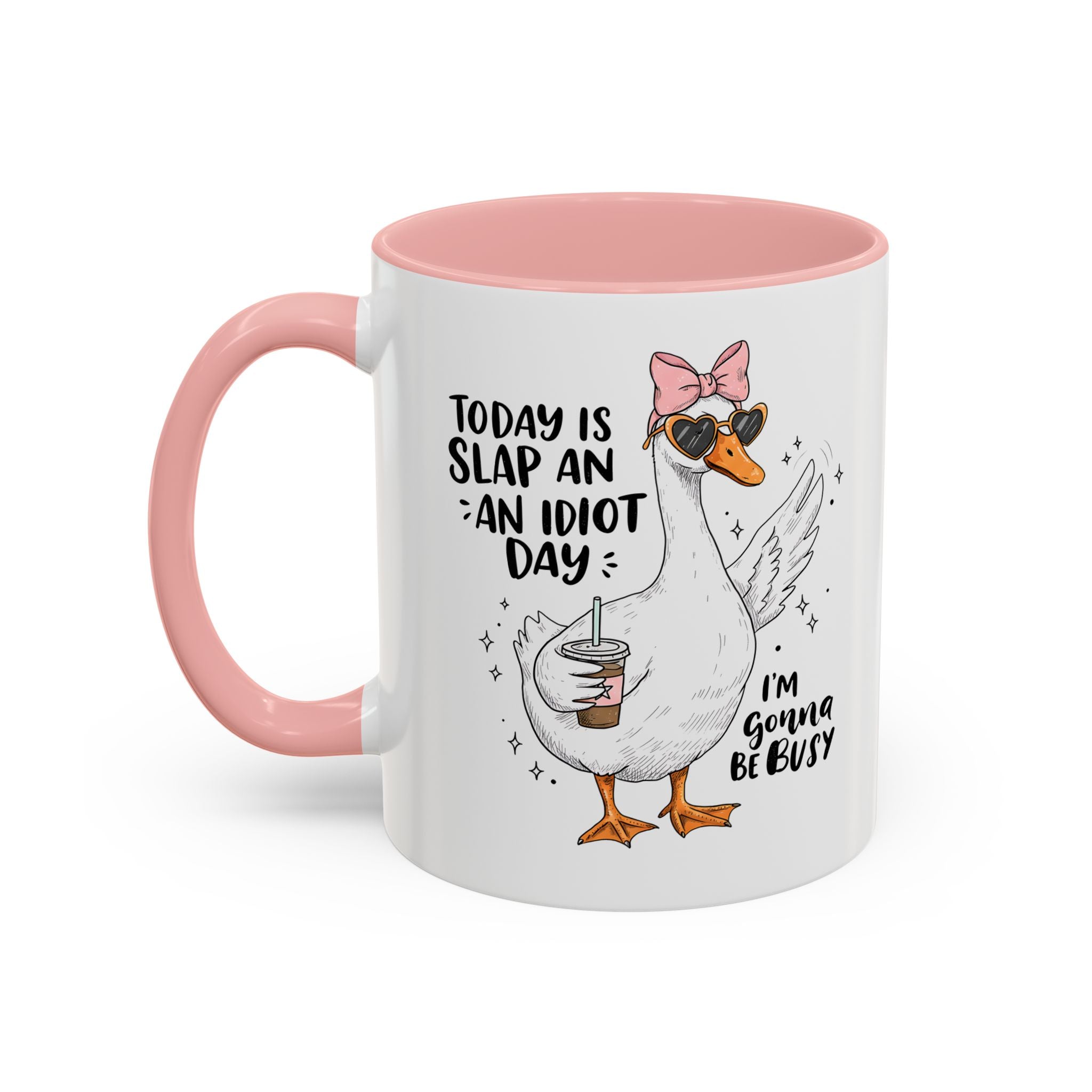 Funny Goose Coffee Mug - Slap an Idiot Day adult humor joke