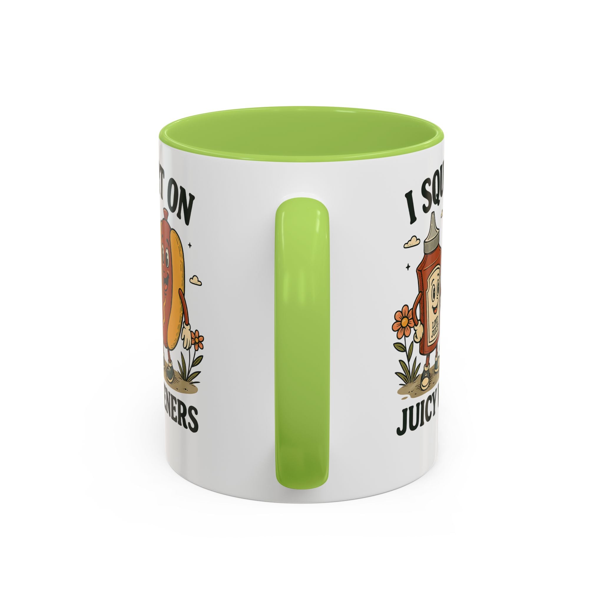 I squirt on Juicy Wieners Coffee Mug - Fun Foodie Design adult humor