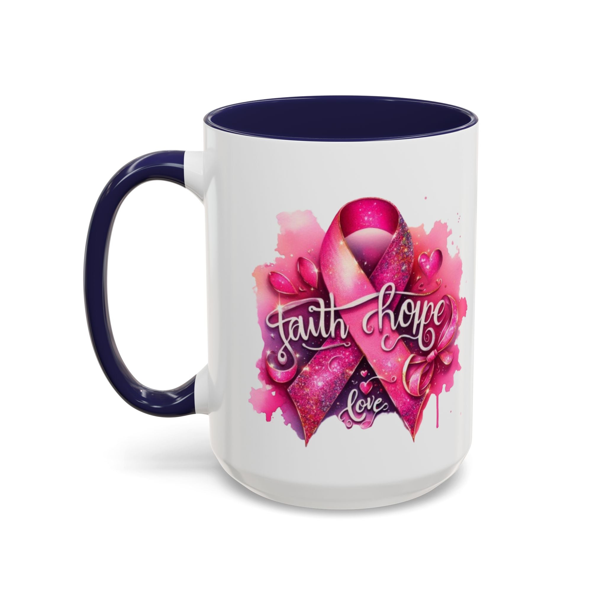 Cancer awareness Inspirational Hope & Faith and Love Coffee Mug