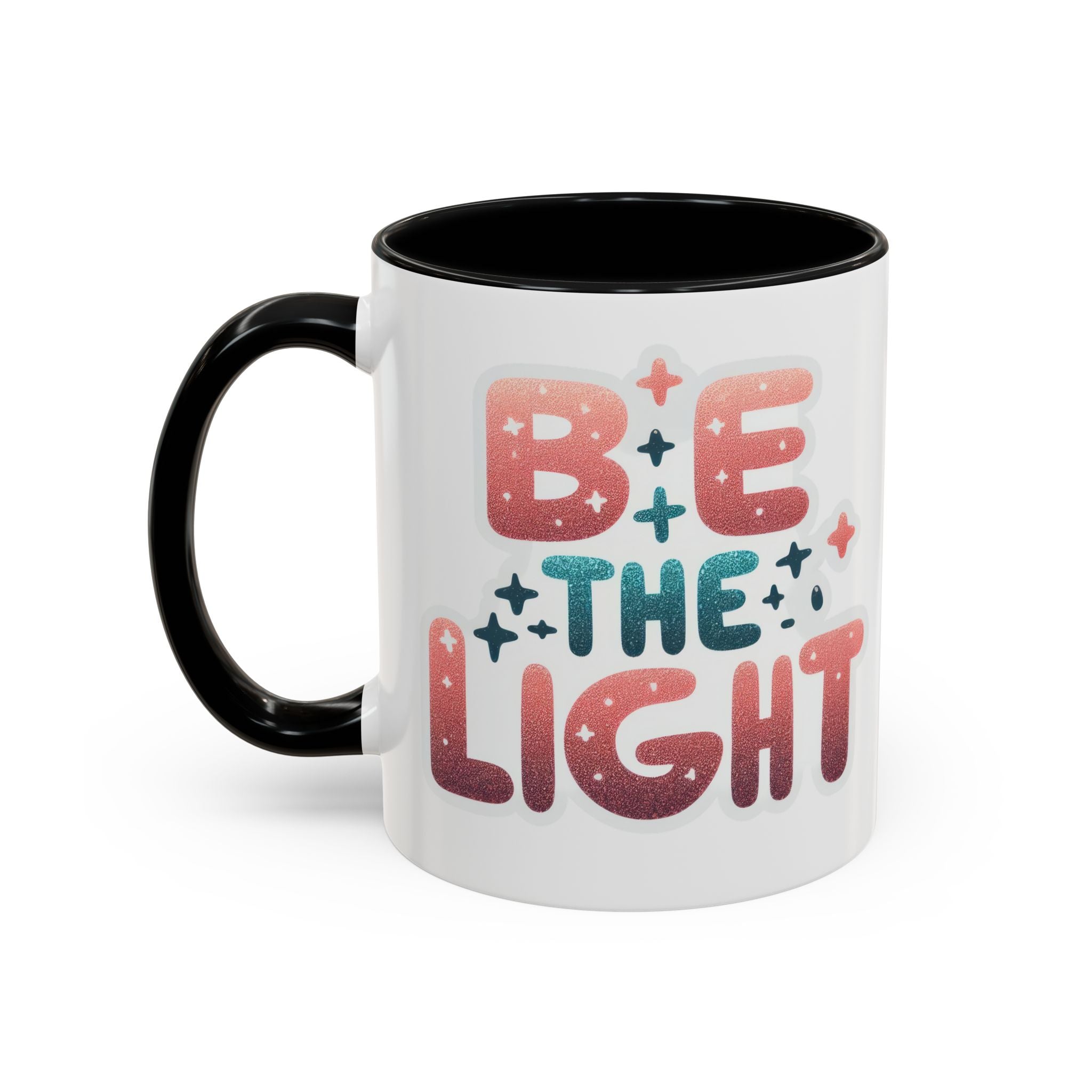 Be the Light Accent Coffee Mug — Inspirational Positive Message Ceramic Mug