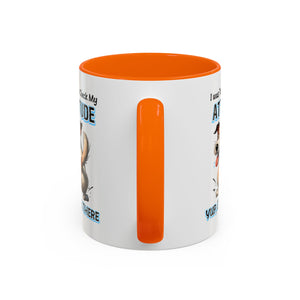 Funny Dog Attitude Coffee Mug - 11 & 15oz sassy animal lover
